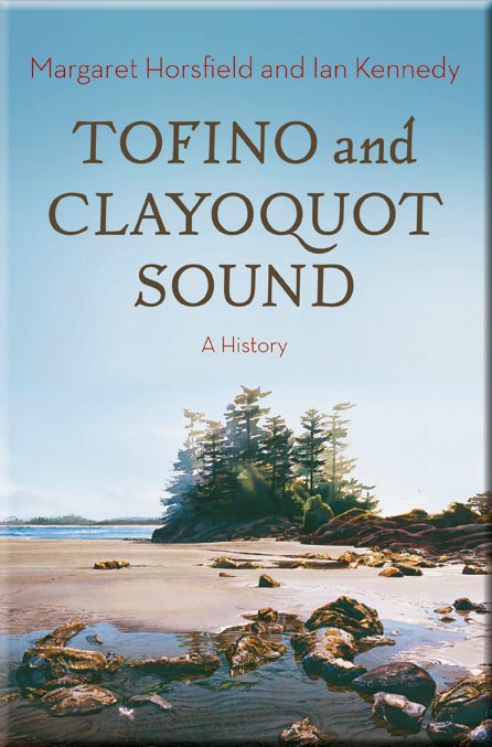 Tofino & Clayoquot Sound - Ian Kennedy